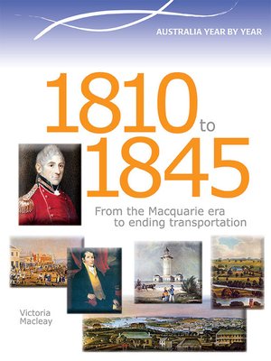 cover image of Australia Year by Year: 1810 to 1845